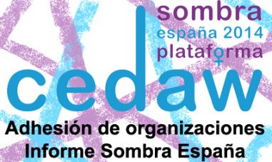 Más de 200 organizaciones y colectivos han firmado el Informe Sombra CEDAW España